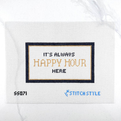 A needlepoint canvas featuring the text 'IT'S ALWAYS HAPPY HOUR HERE' in navy and gold lettering inside a navy and gold rectangular border. The canvas is on white 13 mesh, with the product code 'SS071' in black at the bottom left and the blue 'STITCHSTYLE' brand logo at the bottom right.